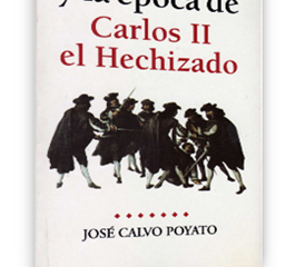 La vida y la época de Carlos II el Hechizado